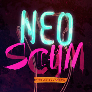 Episode 5: We are NeoScum