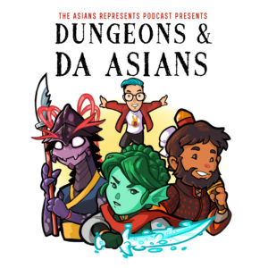 Dungeons & Da Asians #9 – Is that you W’leed?